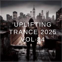 Uplifting Trance 2025, Vol. 84