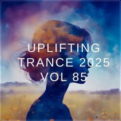 Uplifting Trance 2025, Vol. 85