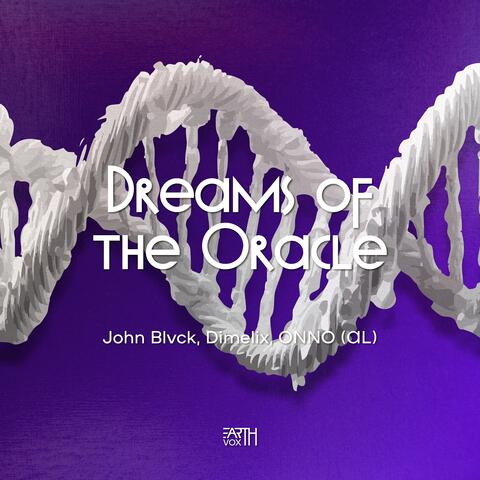 Dreams of the Oracle