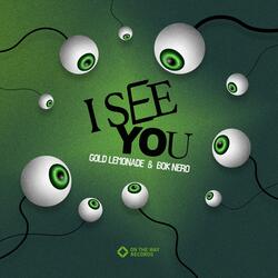 I See You