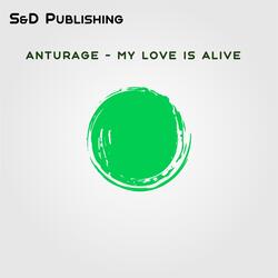 My Love Is Alive