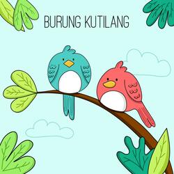 Burung Kutilang - Lagu Anak Indonesia