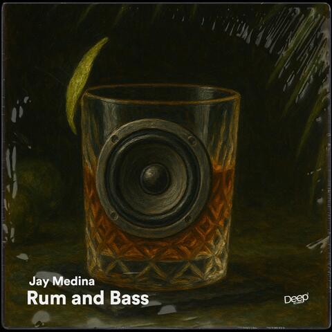 Rum and Bass