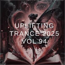 Uplifting Trance 2025, Vol. 94