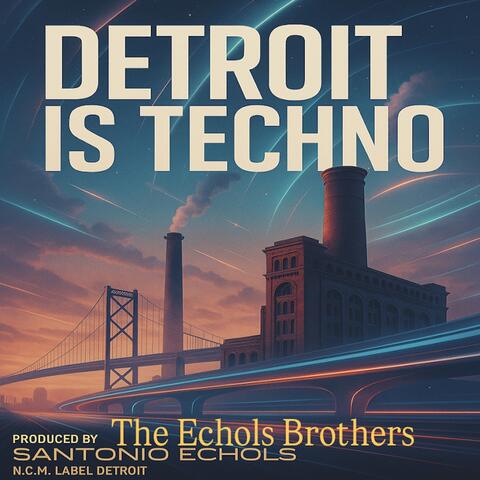 Detroit Is Techno