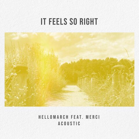 It Feels so Right (Acoustic)