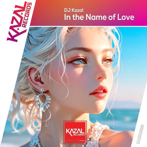 In the Name of Love