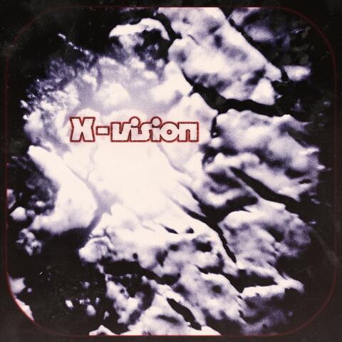 X - Vision