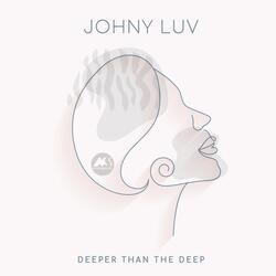 Deeper Than the Deep