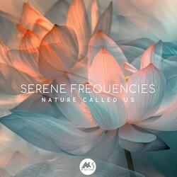 Serene Frequencies