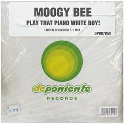Play That Piano White Boy!