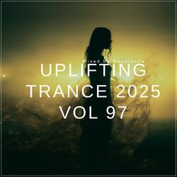Uplifting Trance 2025, Vol. 97
