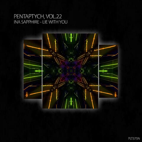 Lie with You (Pentaptych, Vol. 22)