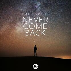 Never Come Back