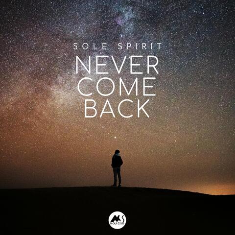 Never Come Back