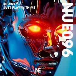 Just Play with Me