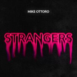 Strangers