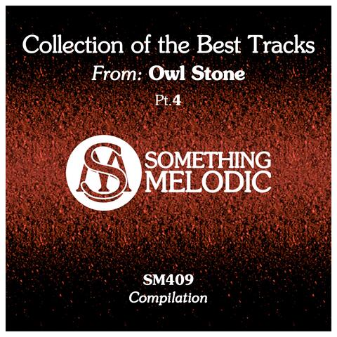 Collection of the Best Tracks From: Owl Stone, Pt. 4