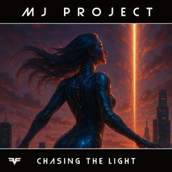 Chasing the Light