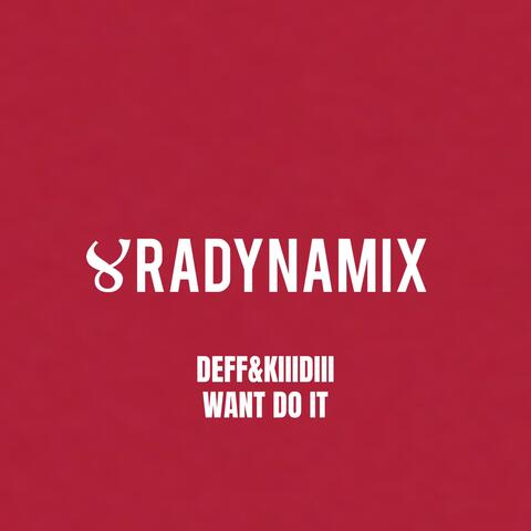 Want Do It