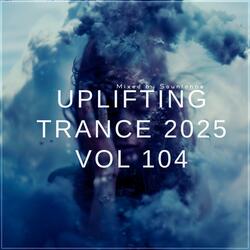 Uplifting Trance 2025, Vol. 104