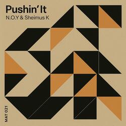 Pushin' It