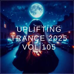 Uplifting Trance 2025, Vol. 105