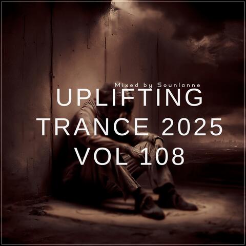 Uplifting Trance 2025, Vol. 108