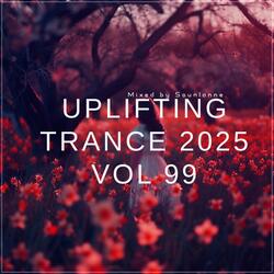 Uplifting Trance 2025, Vol. 99