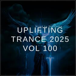 Uplifting Trance 2025, Vol. 100