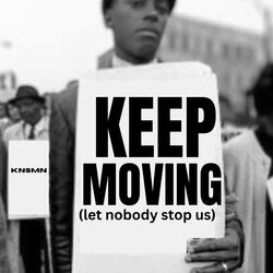 Keep Moving