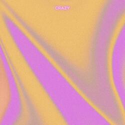 Crazy