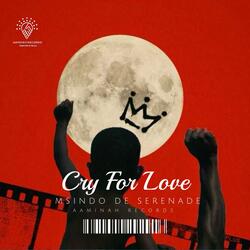 Cry for Love