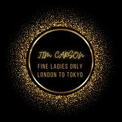 Fine Ladies Only - London to Tokyo