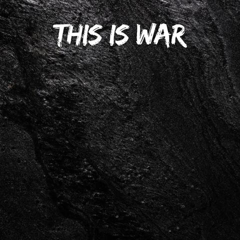 This Is War