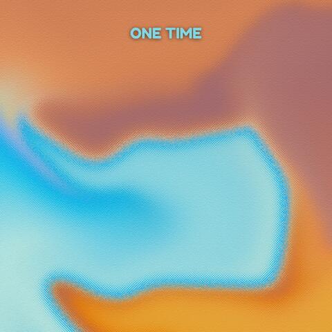 One Time