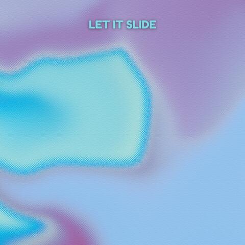 Let It Slide