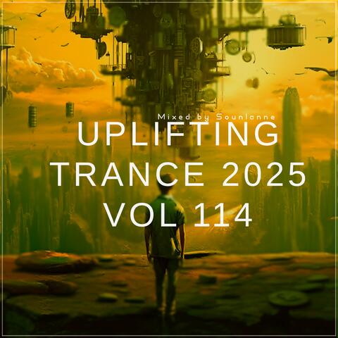 Uplifting Trance 2025, Vol. 114