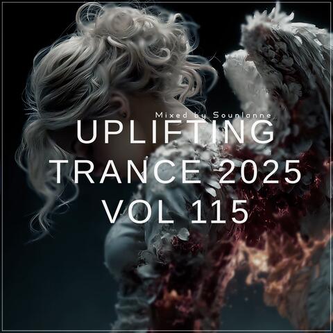 Uplifting Trance 2025, Vol. 115 (Female Vocal Trance)