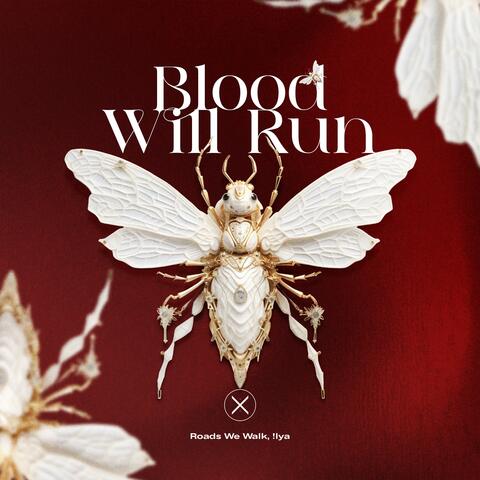 Blood Will Run