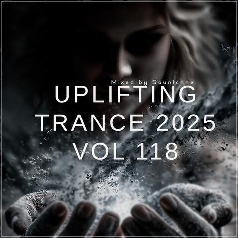 Uplifting Trance 2025, Vol. 118