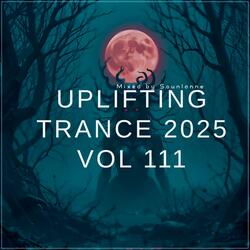 Uplifting Trance 2025, Vol. 111