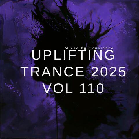 Uplifting Trance 2025, Vol. 110