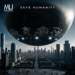 Save Humanity
