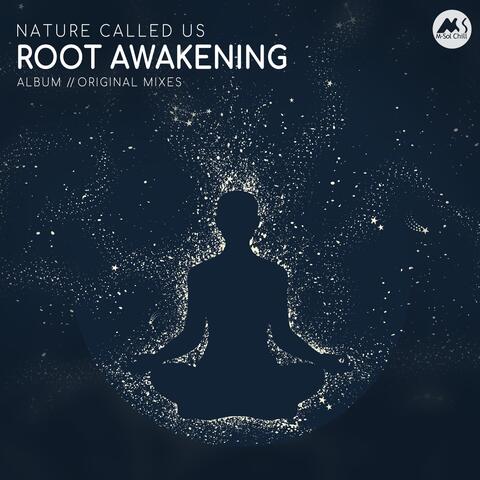Root Awakening