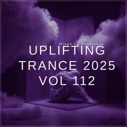 Uplifting Trance 2025, Vol. 112