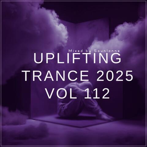 Uplifting Trance 2025, Vol. 112