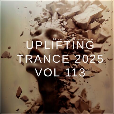 Uplifting Trance 2025, Vol. 113