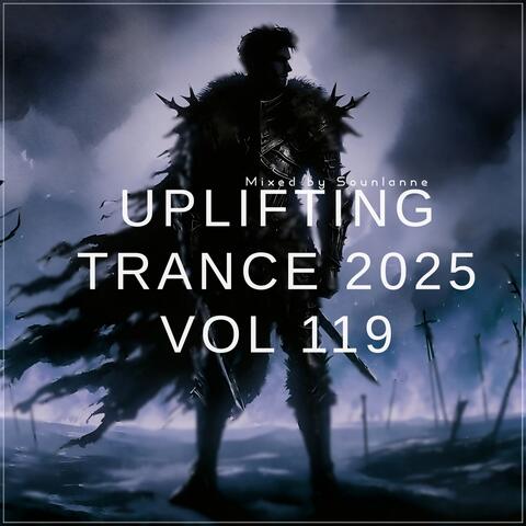 Uplifting Trance 2025, Vol. 119