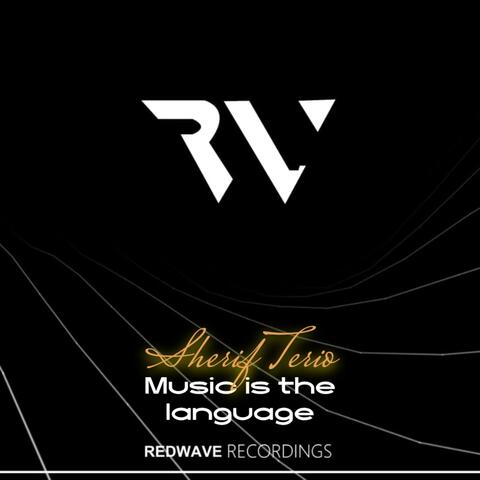 Music Is the Language